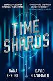 Time Shards David Fitzgerald/Dana Fredsti